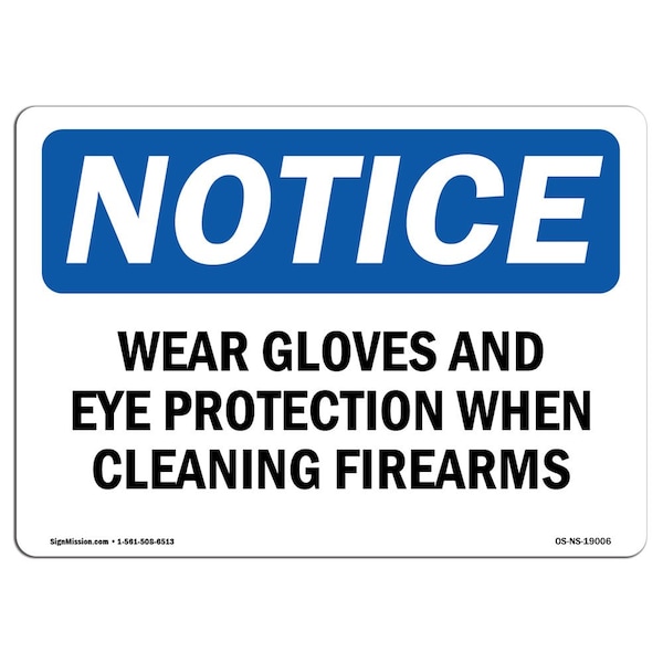 OSHA, Wear Gloves & Eye Protection When Cleaning, 18in X 12in Plastic, 18" W, 12" H, Landscap